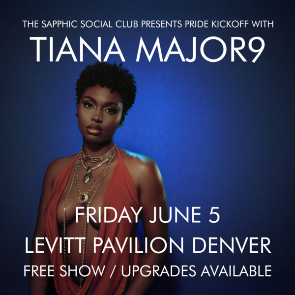 Pride Kick-off with Tiana Major 9