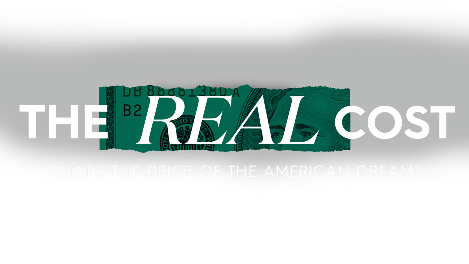 The Real Cost title logo: What is the price of the American dream? Student debt documentary directed by Sam Menendez and produced by Annie Menendez