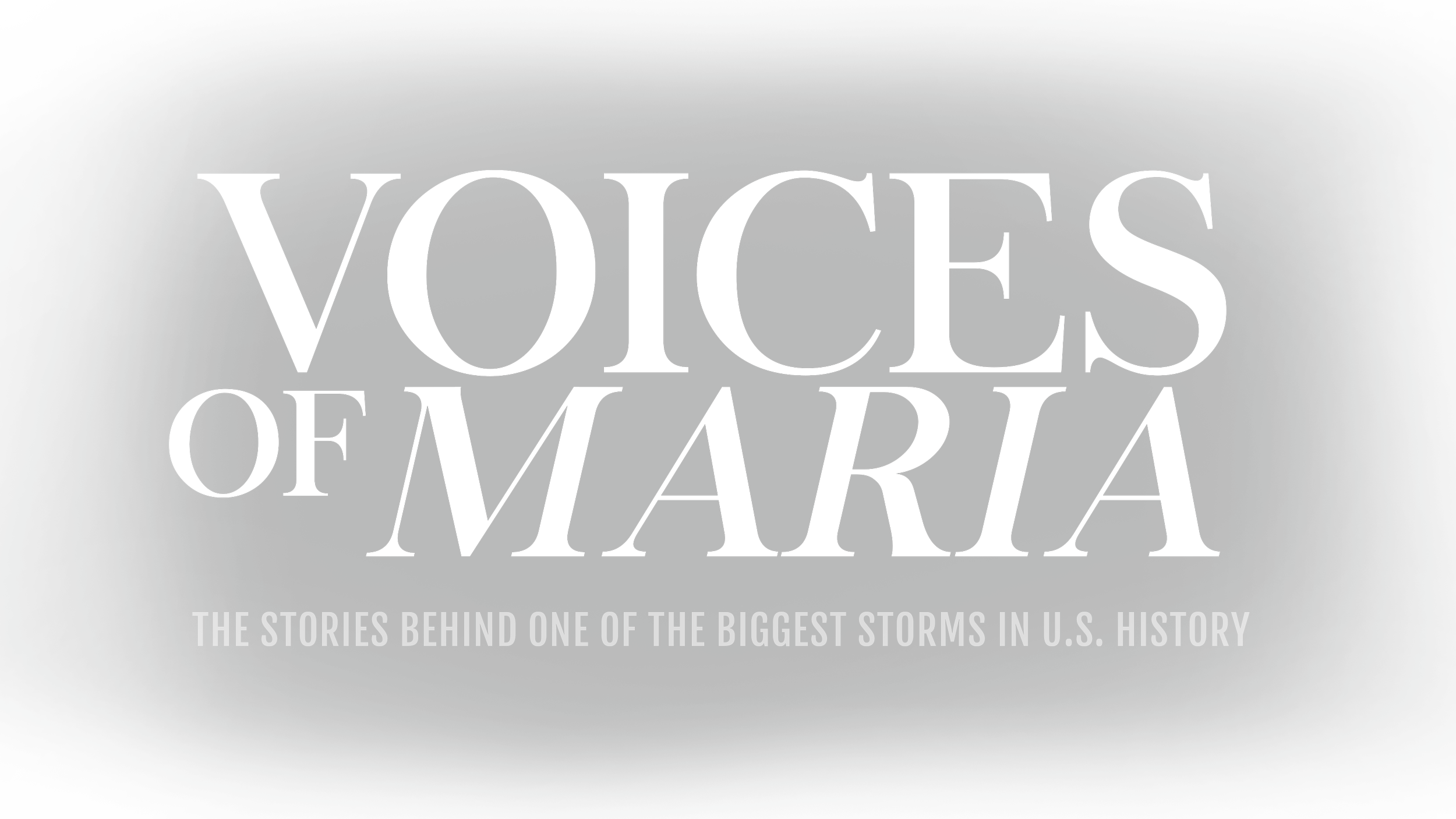 Voices of Maria title logo for Hurricane Maria: Stories from the Storm, a documentary directed by Sam Menendez and produced by Annie Menendez