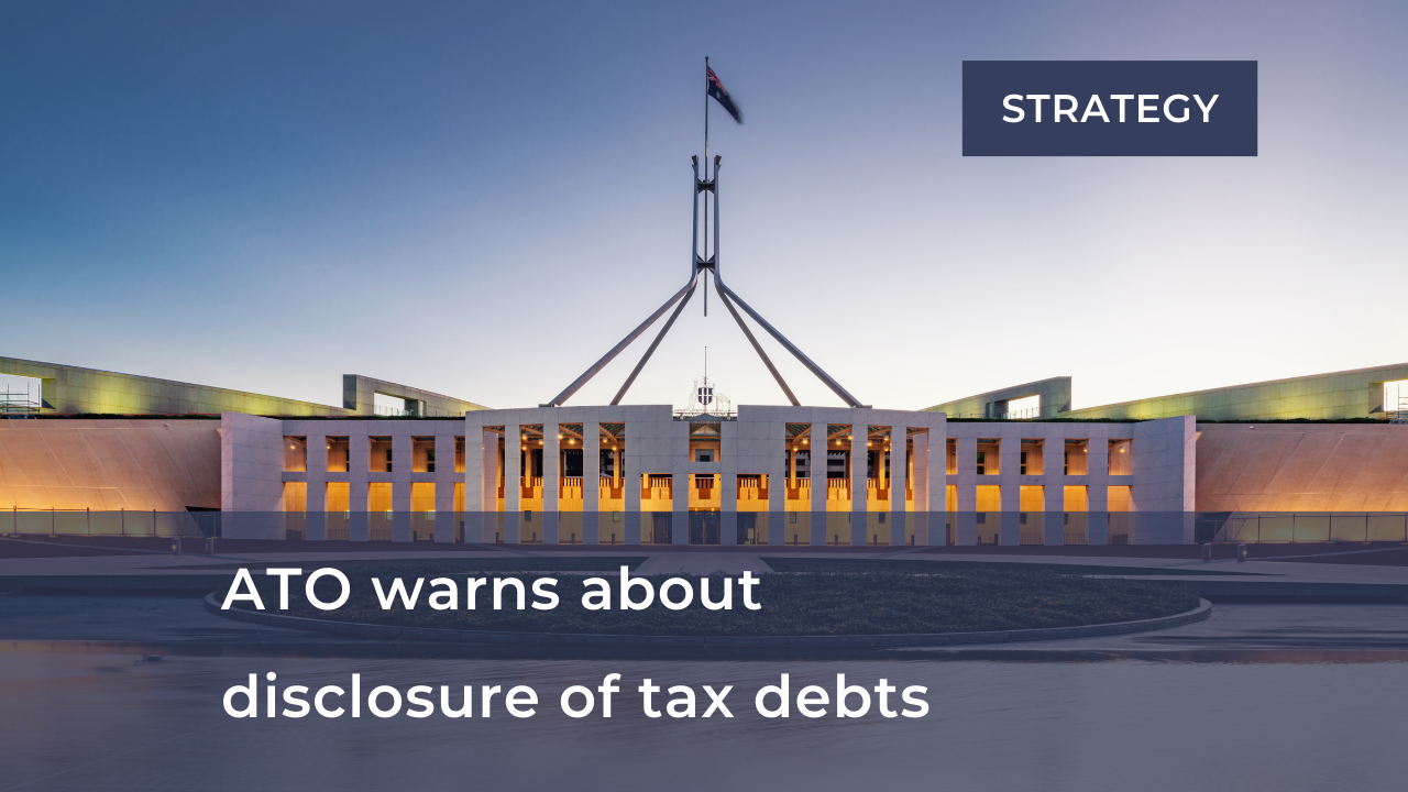      

 
   Outstanding tax debts? ATO warns about disclosure  The ATO is warning businesses to engage with their tax and super obligations to avoid having their debts disclosed to credit reporting agencies.  The ATO has shifted its focus from provid