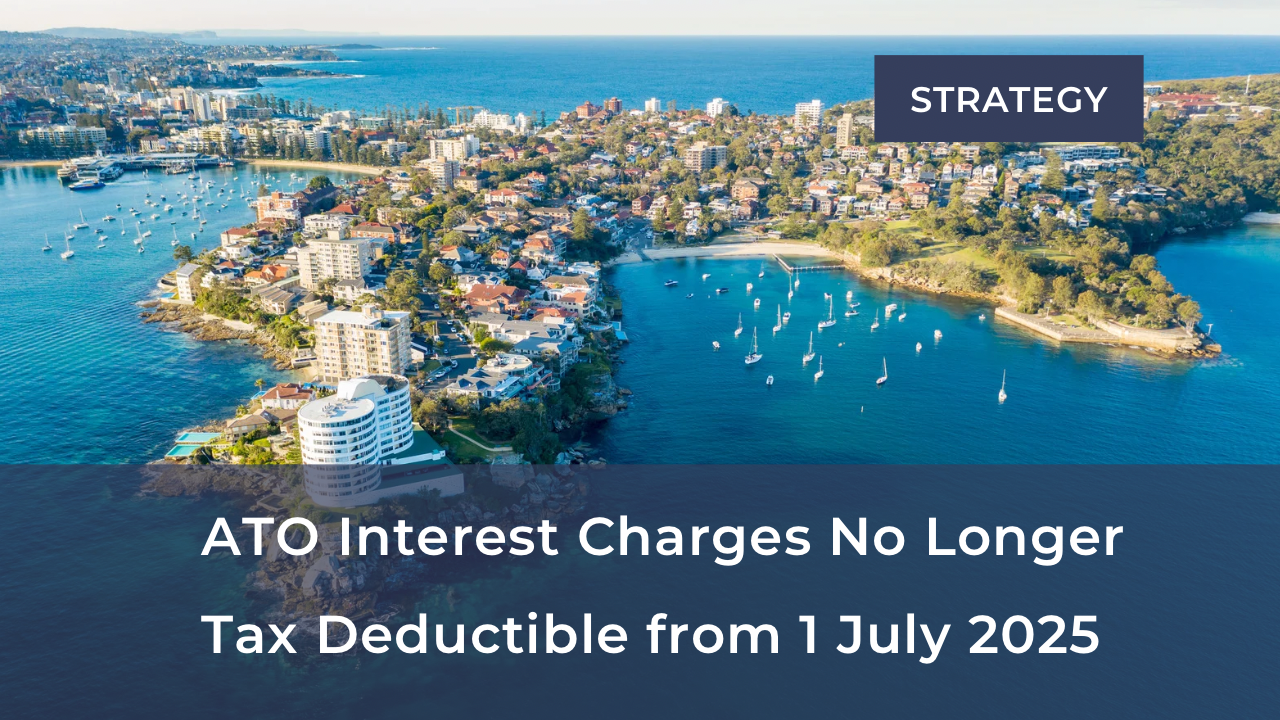      

 
    ATO Interest Charges No Longer Tax Deductible from 1 July 2025   If you have a tax debt with the Australian Taxation Office (ATO), you may soon face a higher cost. From 1 July 2025, interest charges applied by the ATO will no longer be t