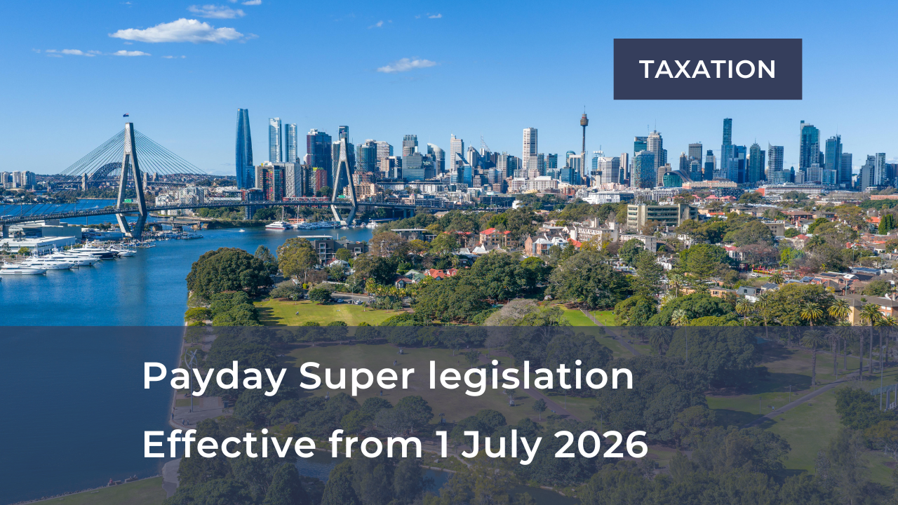      

 
    Payday Super   Payday Super legislation is now enacted, from 1 July 2026, employers will be required to pay their employees super at the same time as their salary and wages.   The New Era of Super Obligations   The Federal Government has