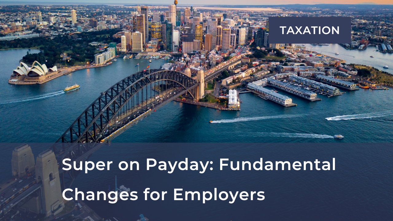      

 
   Super on Payday: Fundamental Changes for Employers  If you run a business, you already know the juggling act that comes with managing the payroll process — paying staff on time, managing cash flow, and staying compliant. From 1 July 2026,