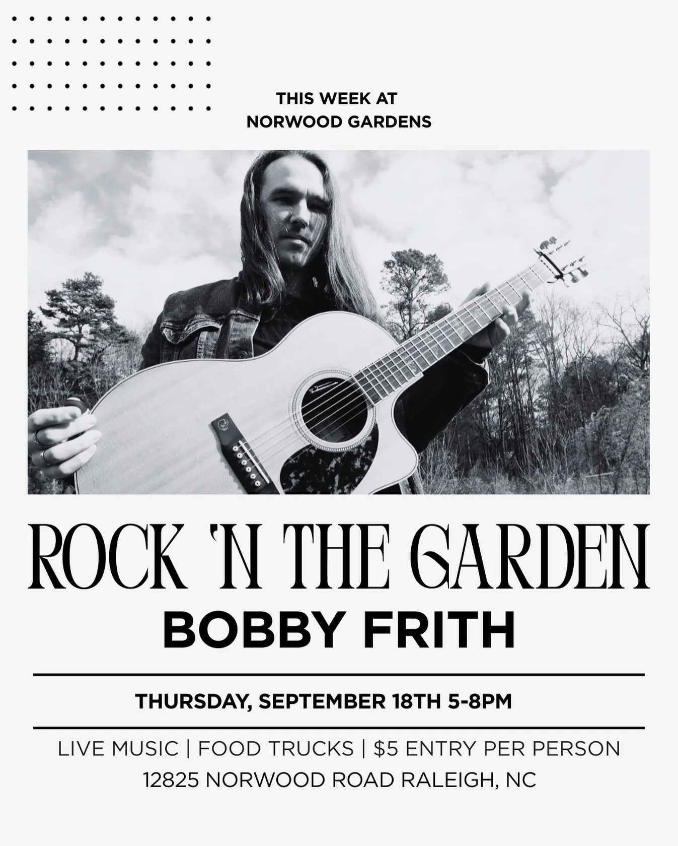 Spend Thursday evening with us at Rock &rsquo;N the Garden featuring Bobby Frith 🎶

5&ndash;8 PM | $5 entry | Food trucks | BYOB

Settle in with good music, good food, and your favorite beverage.

#norwoodgardens #livemusic #triangleevents #northral