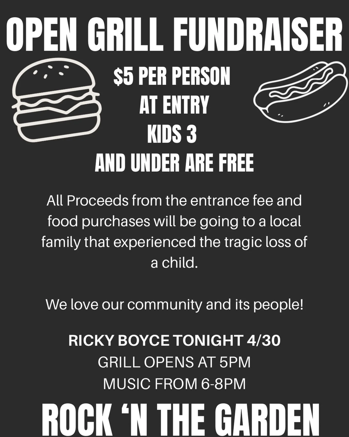 Tonight is a special night! We are having an open grill fundraiser for a local family who&rsquo;s experienced the tragic loss of a child. All proceeds from the entry fee and food purchases will be going towards this loss.

PLEASE REPOST AND SHARE TO 