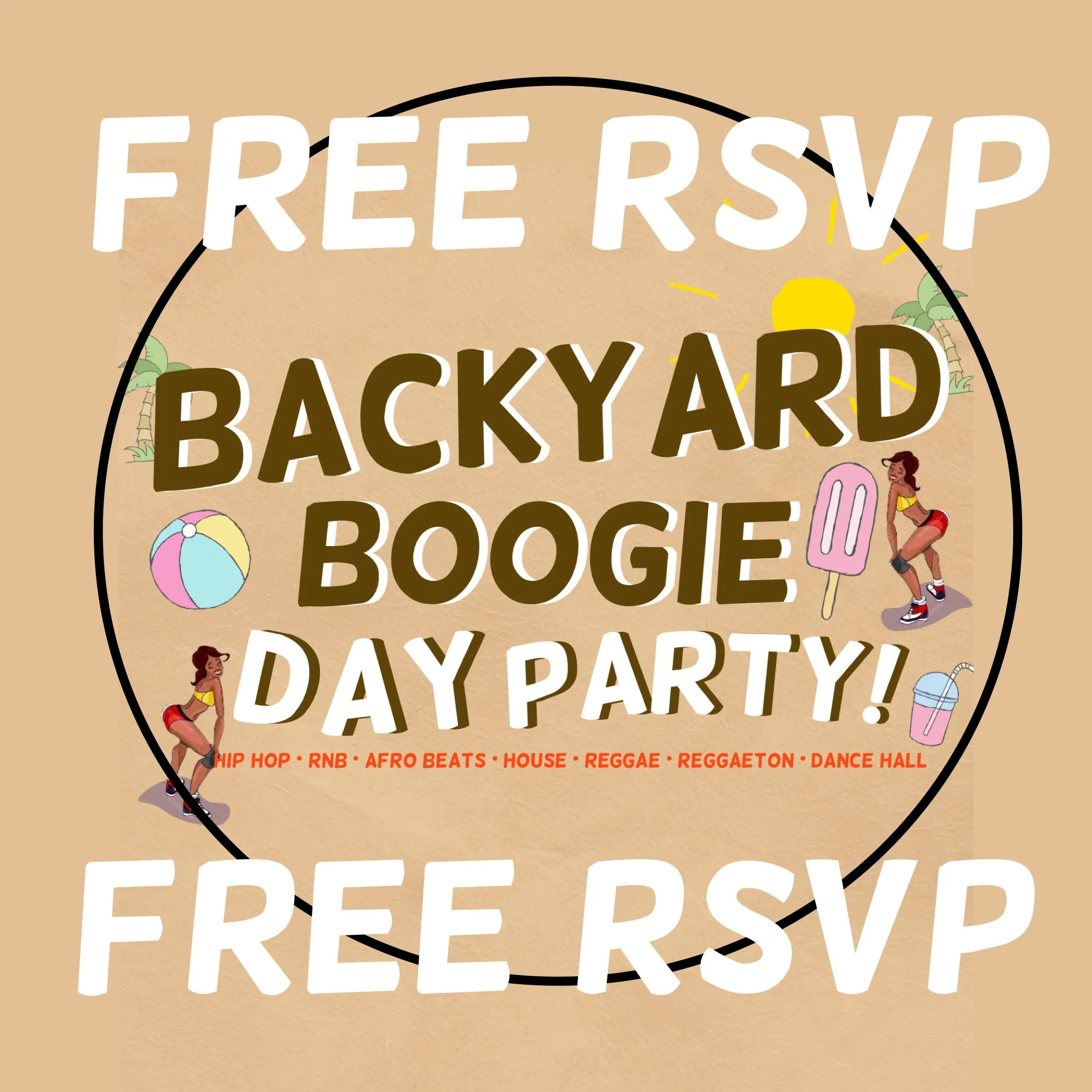 FREE* RSVP-- BACKYARD BOOGIE DAY PARTY 06/24