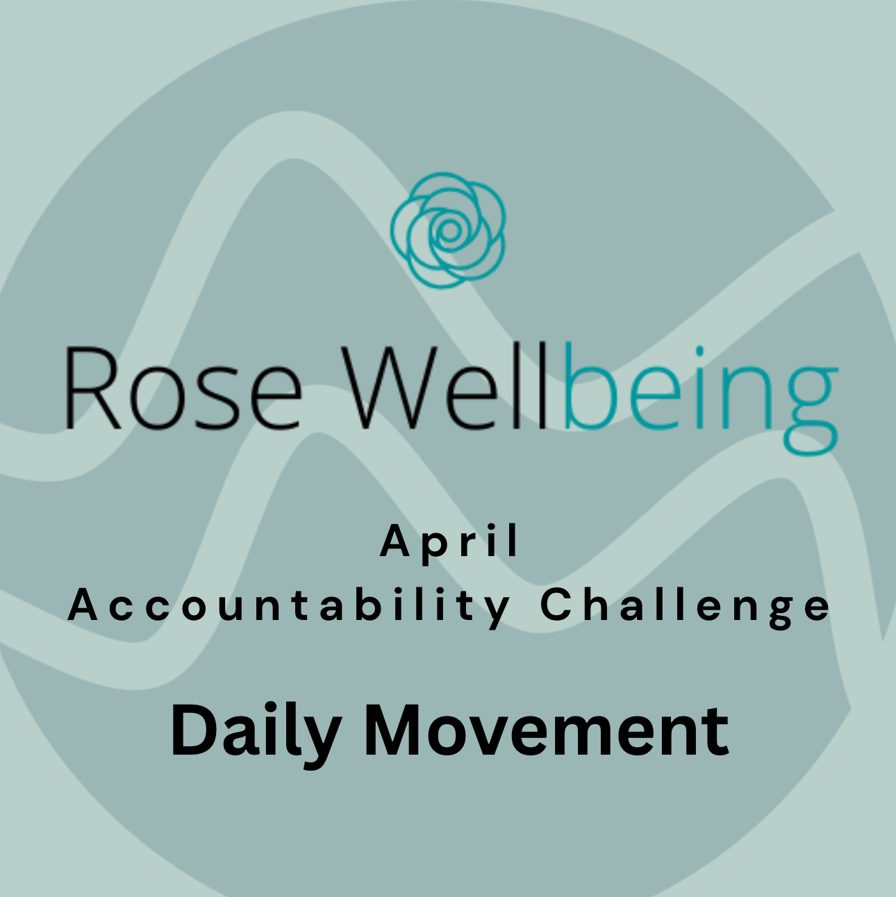 April Accountability Challenge - Daily Movement