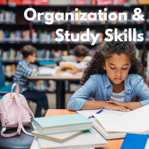 Organizational+&+Study+Skills (1).png