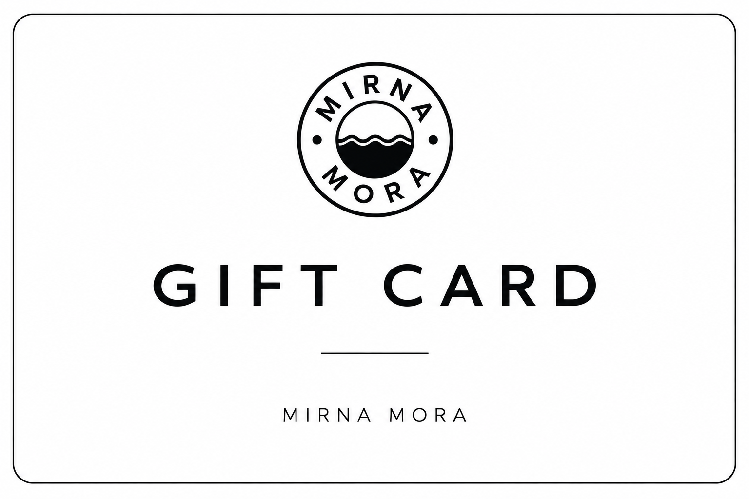 Mirna Mora Gift Card