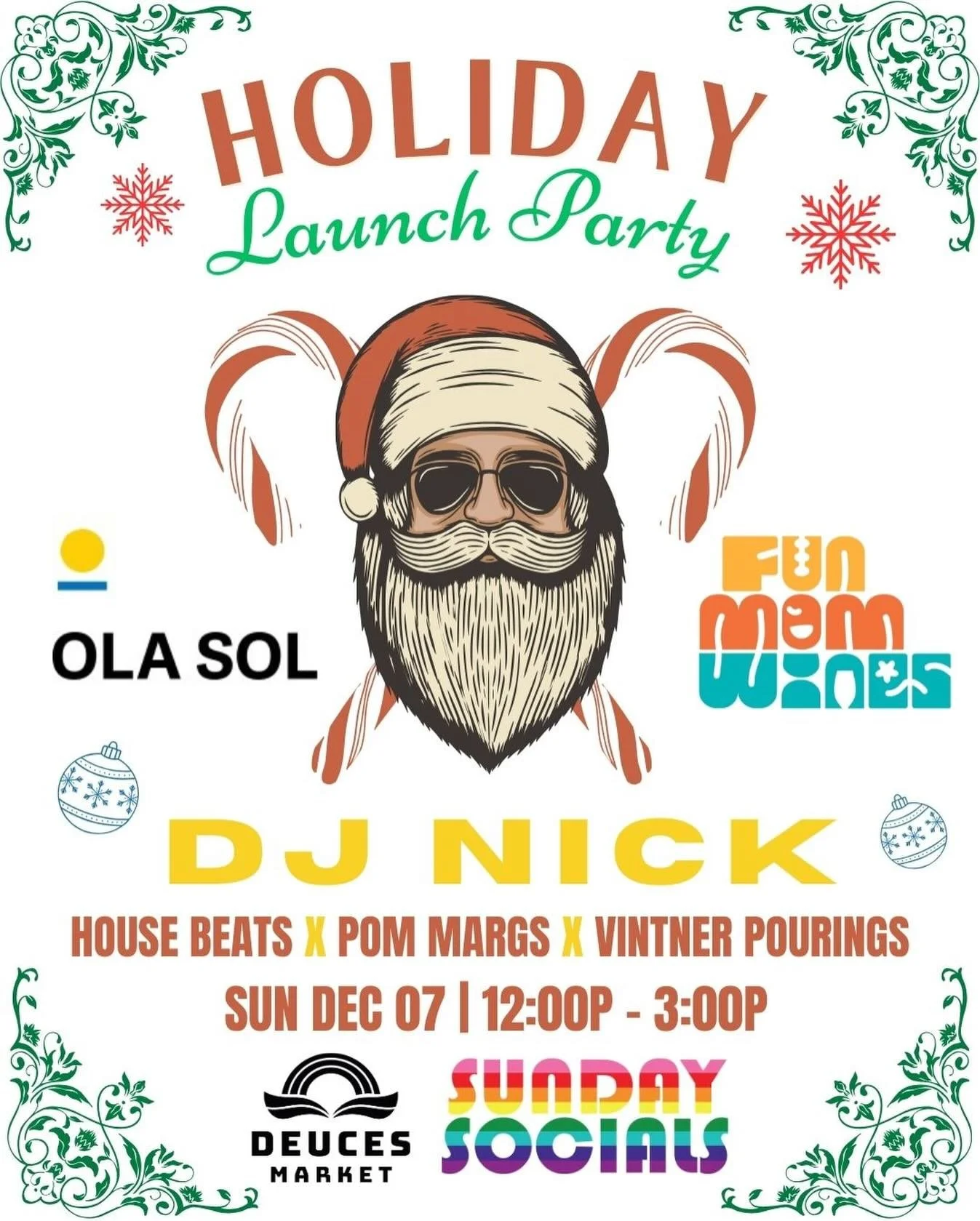 HoHoHo Holidays are here! SUNDAY SOCIALS kicking off with a bang featuring low abv agave producer @drinkolasol and a salute to fun moms (and everyone else) with @funmomwines with @nickthaentertainer energizing our holiday vibe! #deucesmarket #visitna
