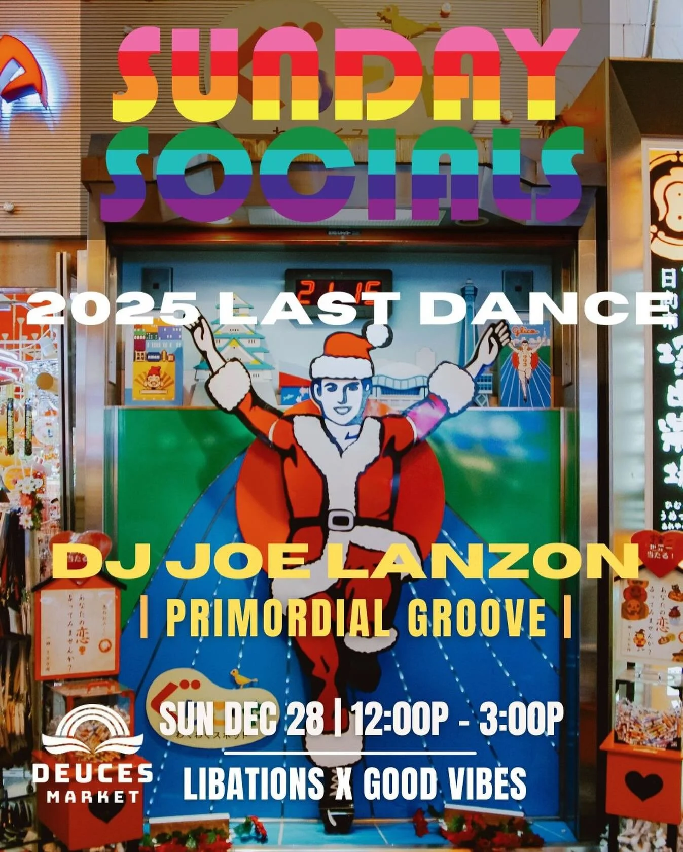 BYE BYE &lsquo;25 - Last dance SUNDAY SOCIAL for 2025, so come raise a glass and enjoy a fresh funk x house set with @primordial.groove spinning his unique blend of genres. #deucesmarket #visitnapavalley #ournapa #donapa #firststreetnapa