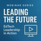 EdTech Leadership in Action: Webinar with Onebillion