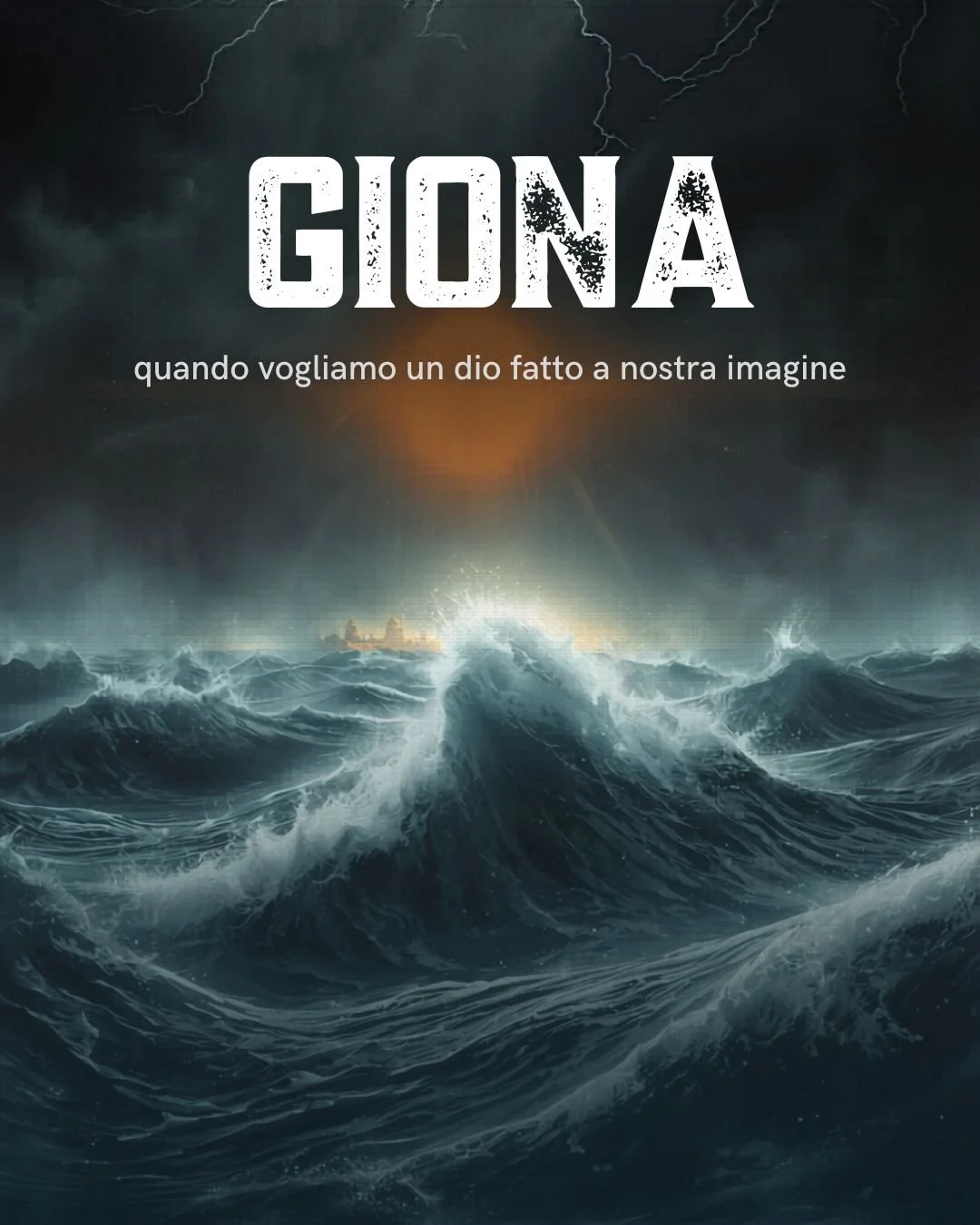 Giona 1:3-4 - Dio scatena tempeste per il nostro bene