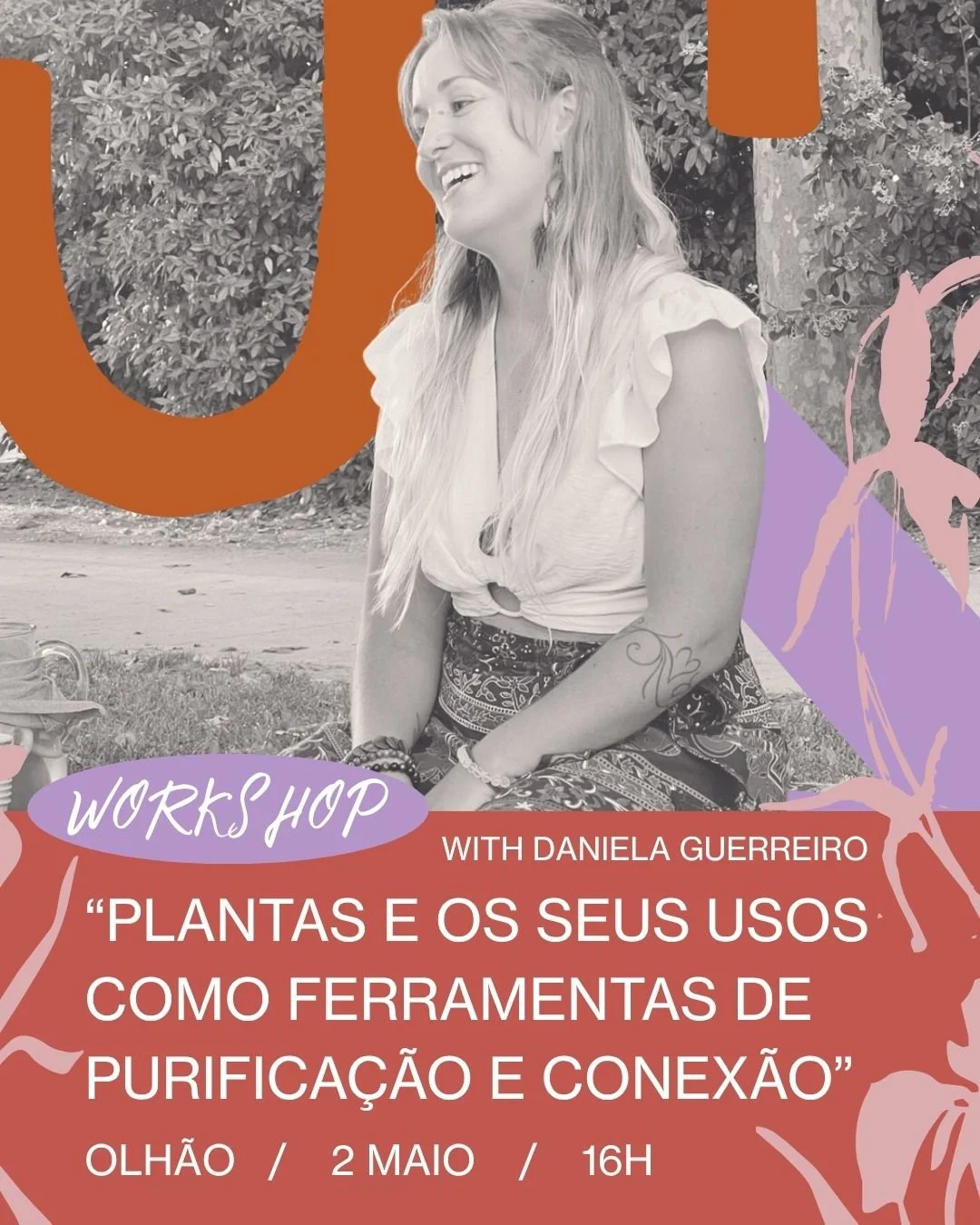 🌱 Workshop &ldquo;Plantas e os seus usos como ferramentas de Purifica&ccedil;&atilde;o e Conex&atilde;o&rdquo; 🌱 

A Daniela Guerreiro &eacute; terapeuta energ&eacute;tica de desenvolvimento humano e facilitadora de experi&ecirc;ncias de conex&atil