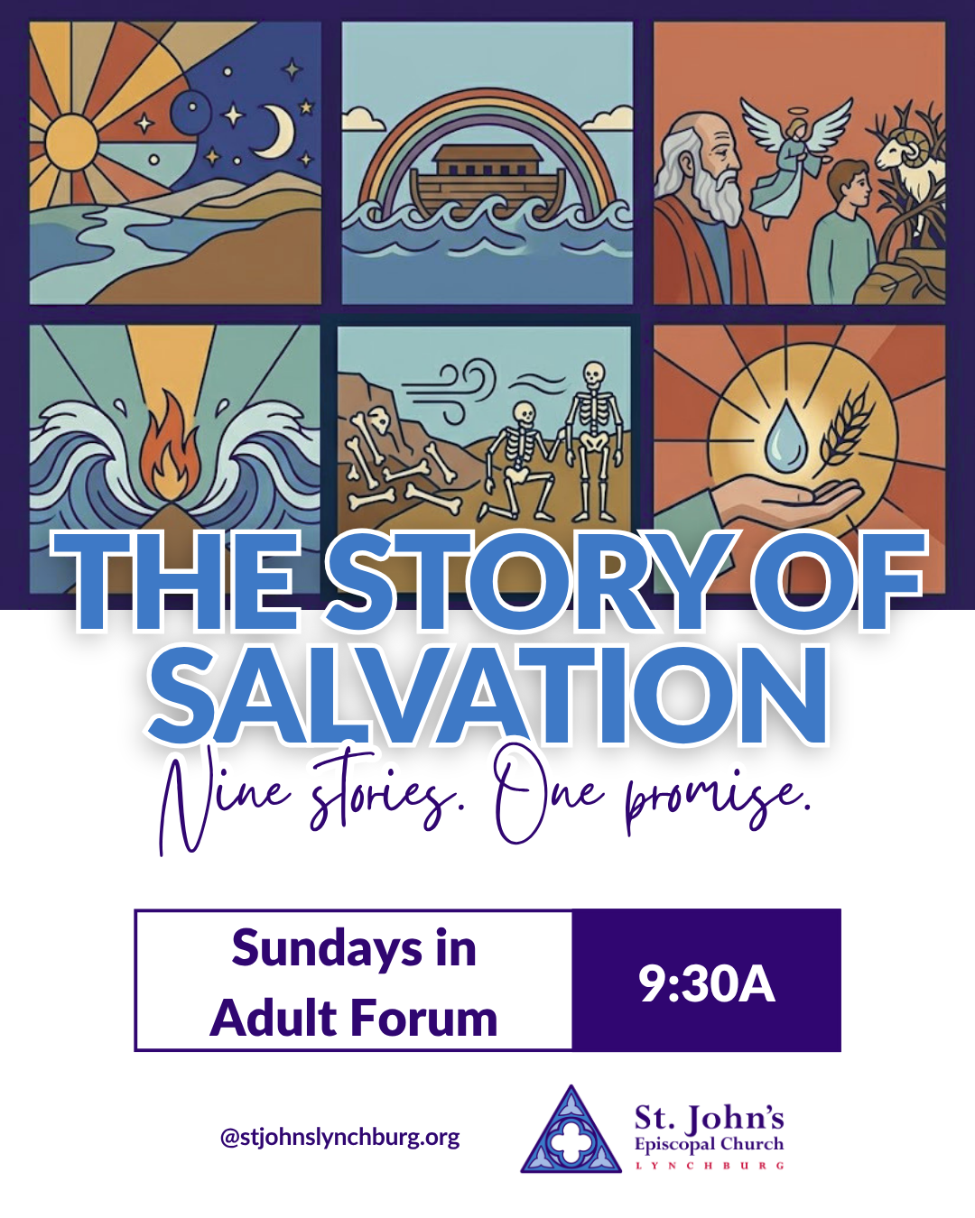 The Story of Salvation: Adult Forum, Sundays, 9:30a