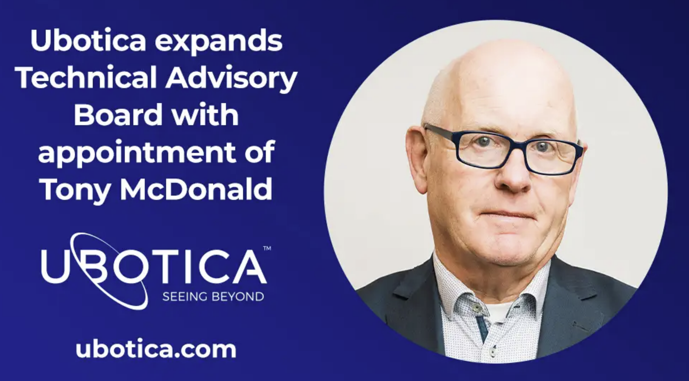 Ubotica Expands Technical Advisory Board with Appointment of Tony McDonald
