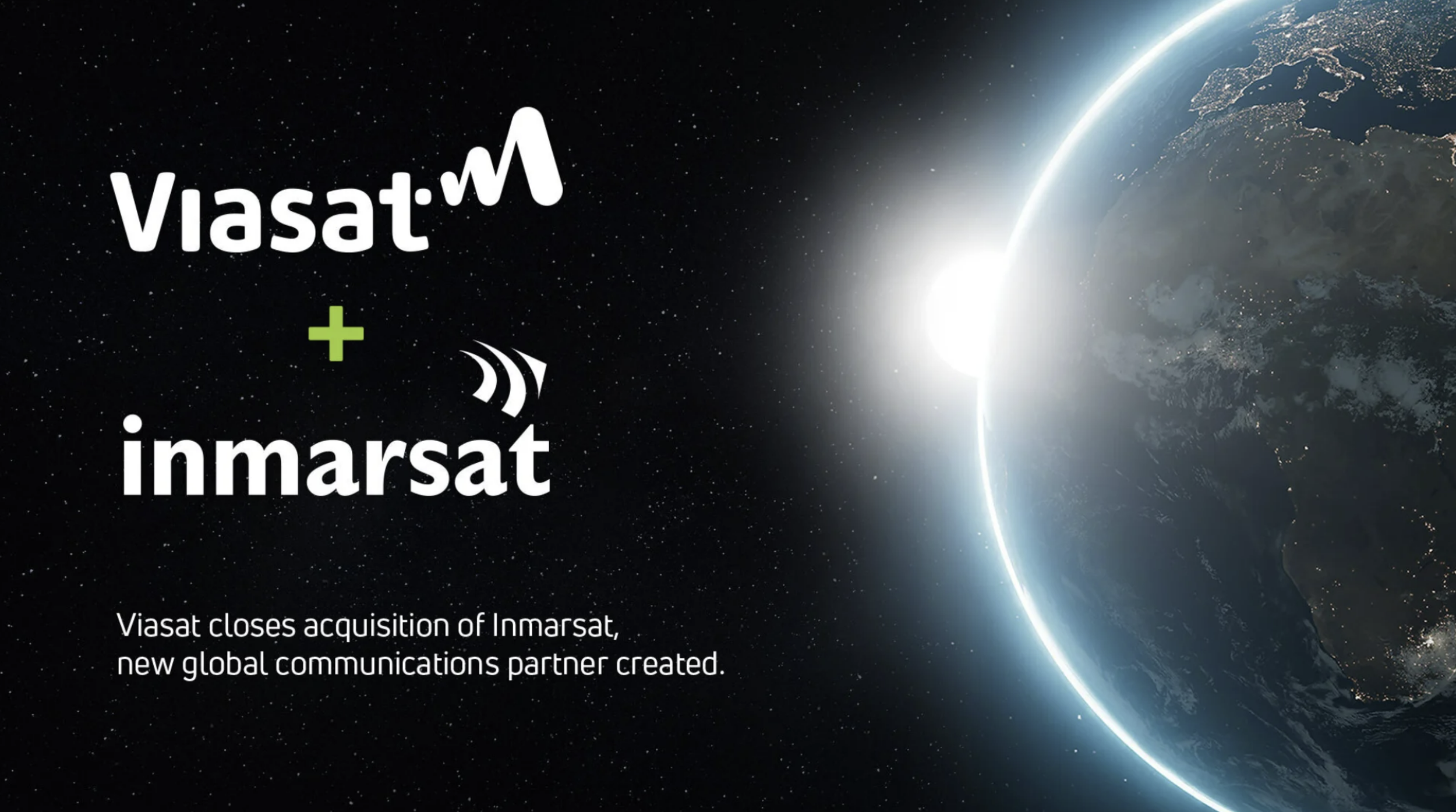 Viasat Completes Acquisition of Inmarsat