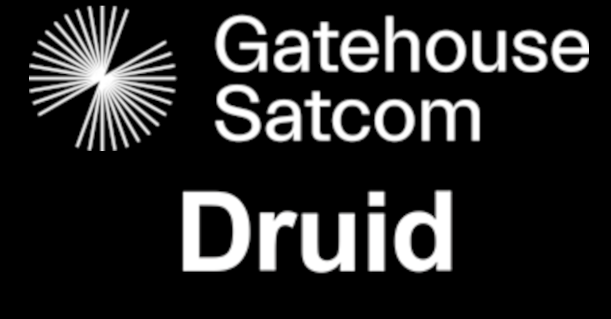 Gatehouse Satcom and Druid Software Sign MOU to Prove Integration of RAN and Core Network for Advanced 5G NTN Services