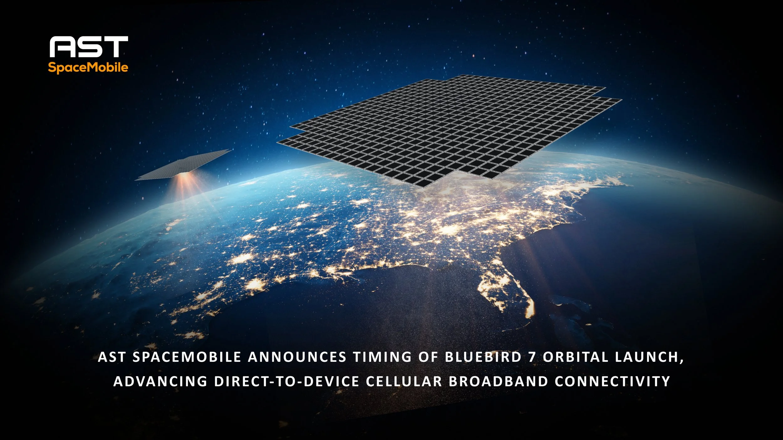 AST SpaceMobile Announces Timing of BlueBird 7 Orbital Launch ...