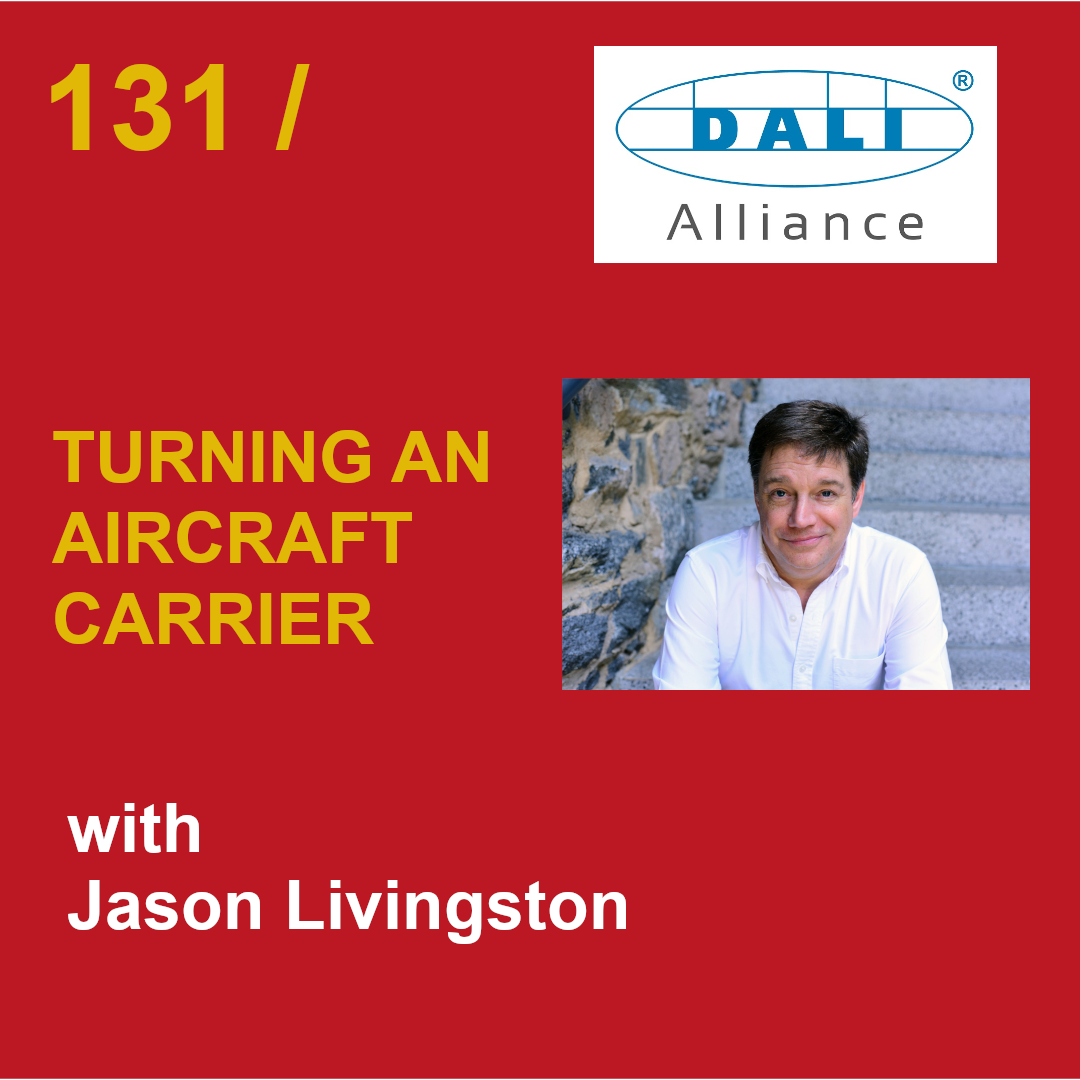 Episode 131 - Turning an Aircraft Carrier with Jason Livingston