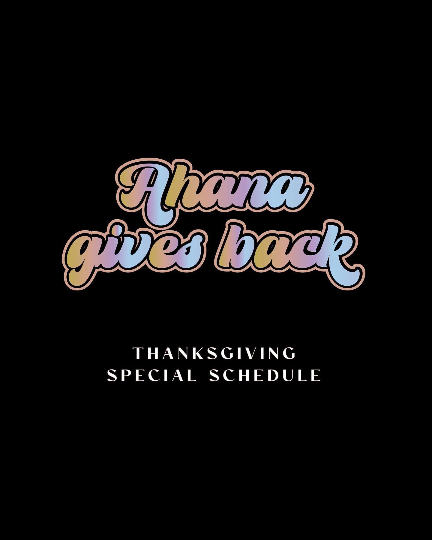 Happy Thanksgiving from Ahana🤎

This Thursday our class schedule is reduced. Catch Elissa 7:30am and Sarita 9:30am. All other classes cancelled for the holiday.

This Friday ALL classes are FREE! Bring friends. Bring family. This is our way to give 