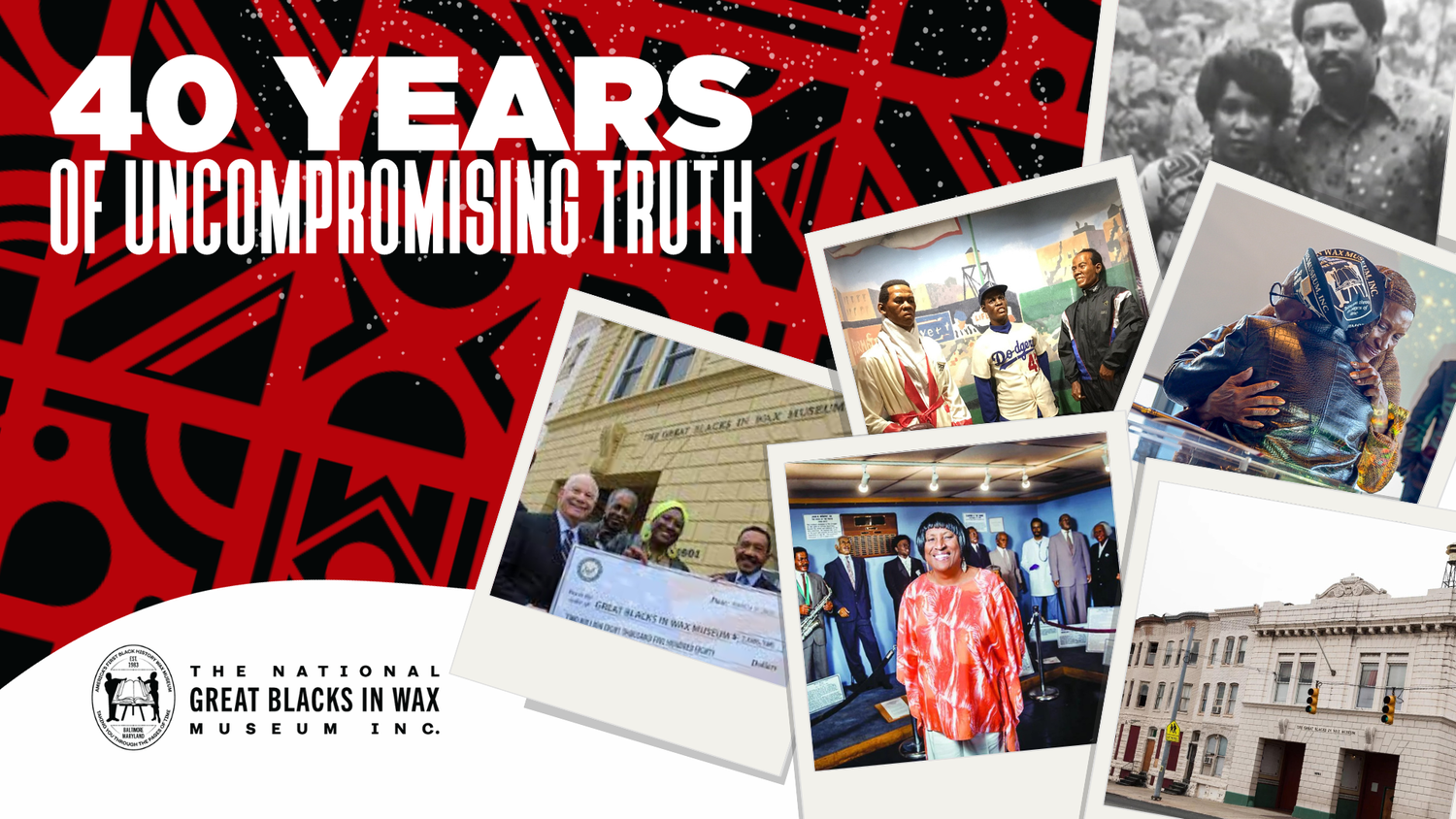 40 Years and Counting — The National Great Blacks in Wax Museum