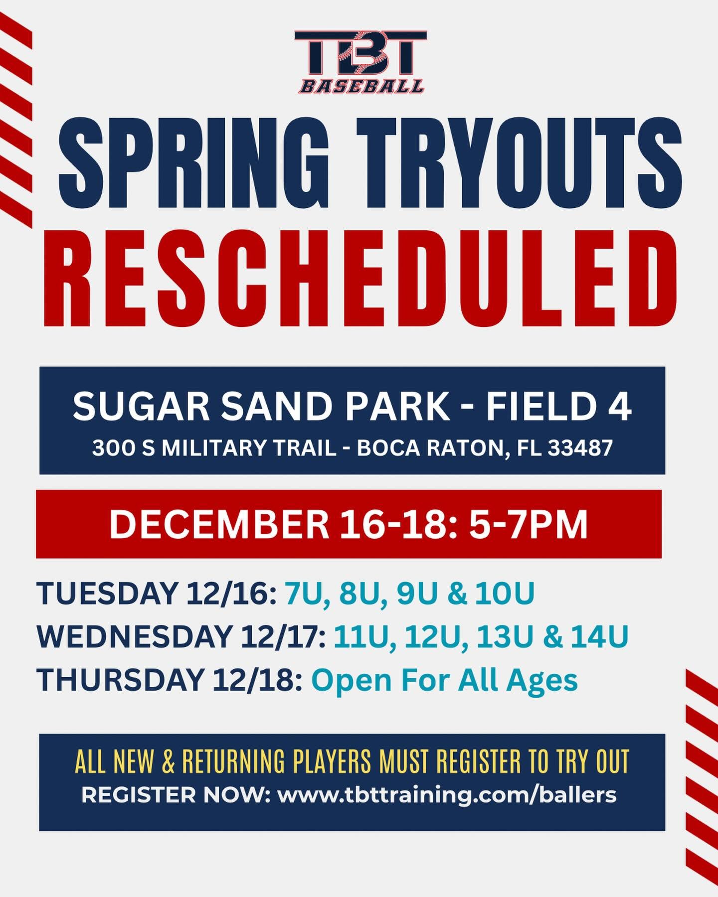 ‼️Due to the heavy rain in the forecast, we unfortunately need to reschedule Sunday&rsquo;s TBT Ballers tryouts. TBTs makeup tryout schedule is below: ‼️

Sugar Sand Park (same location)
300 S Military Trail, Boca Raton, FL 33487
Baseball Field 4

➡️