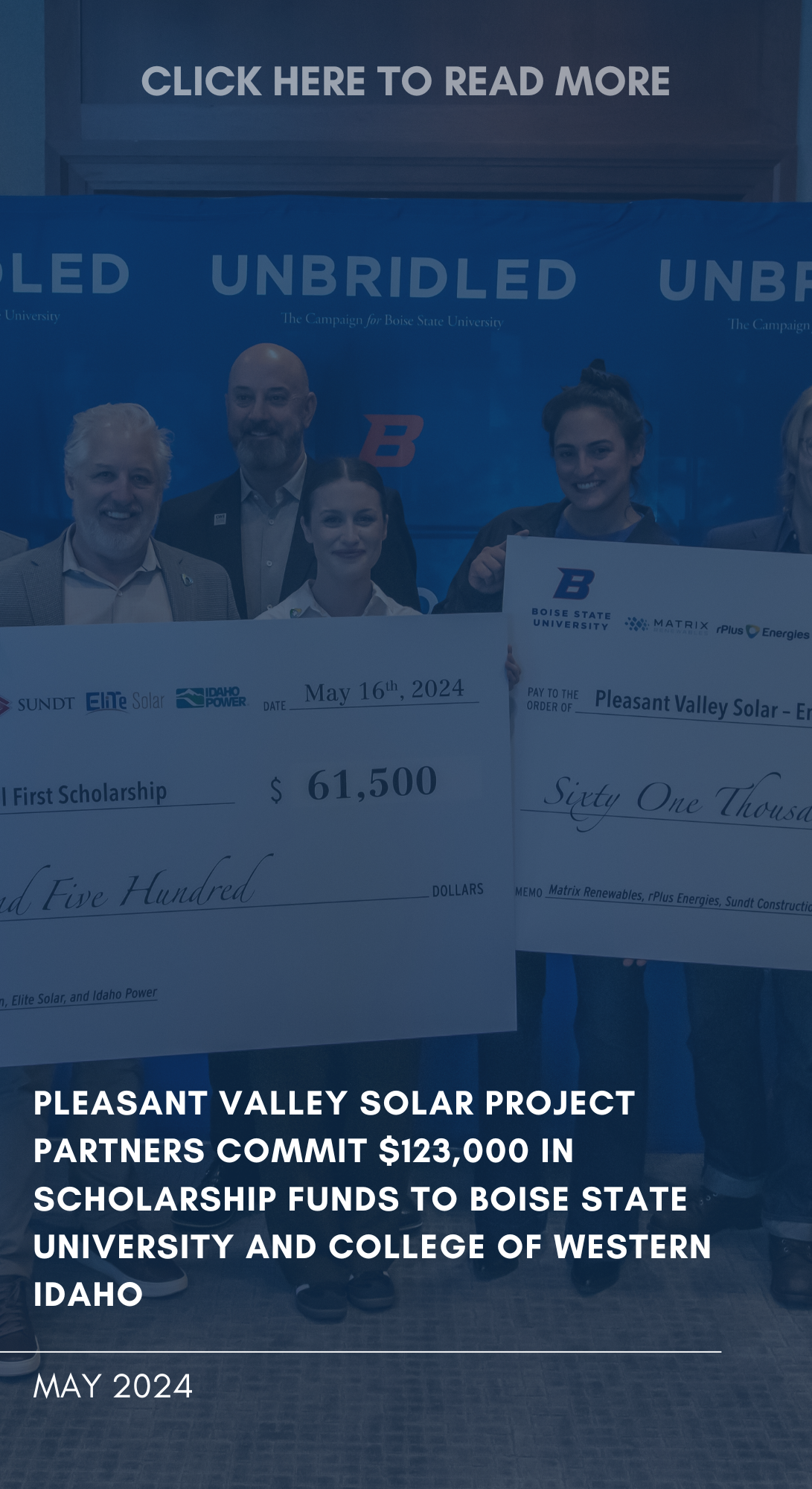 People holding oversized checks at a ceremony for the Pleasant Valley Solar Project scholarship donations to Boise State University and College of Western Idaho, dated May 16, 2024.