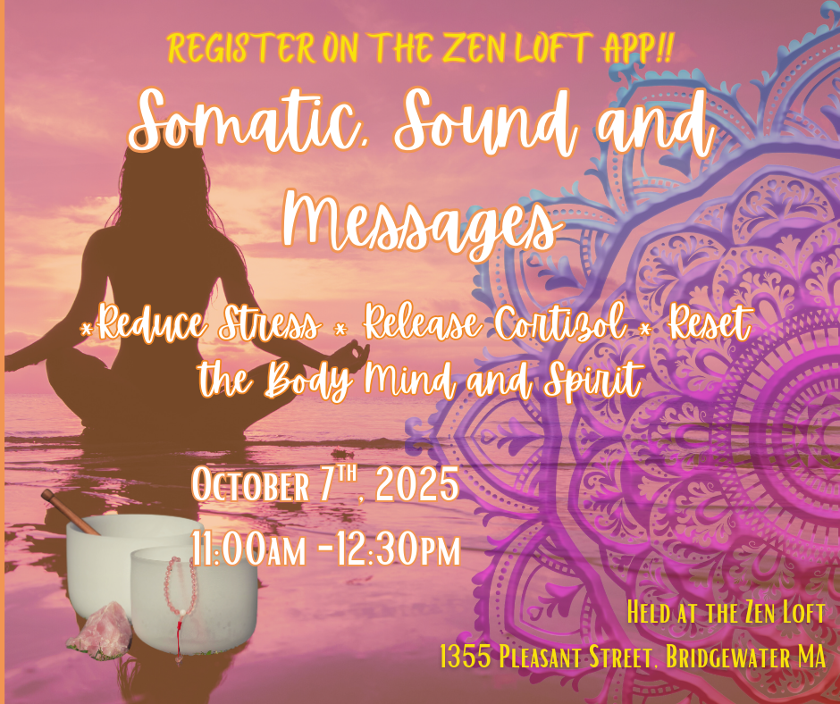 Somatic and Sound; Movement Meditation and Messages