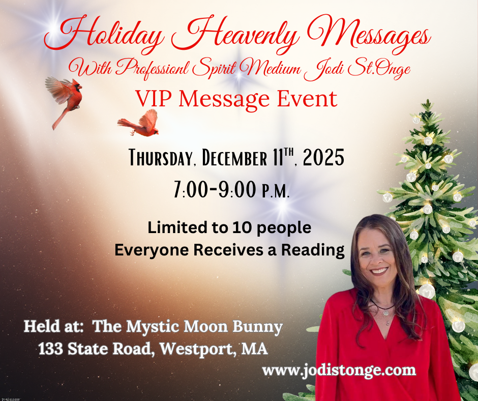VIP Bridging Love from Heaven with Professional Medium Jodi ST.Onge