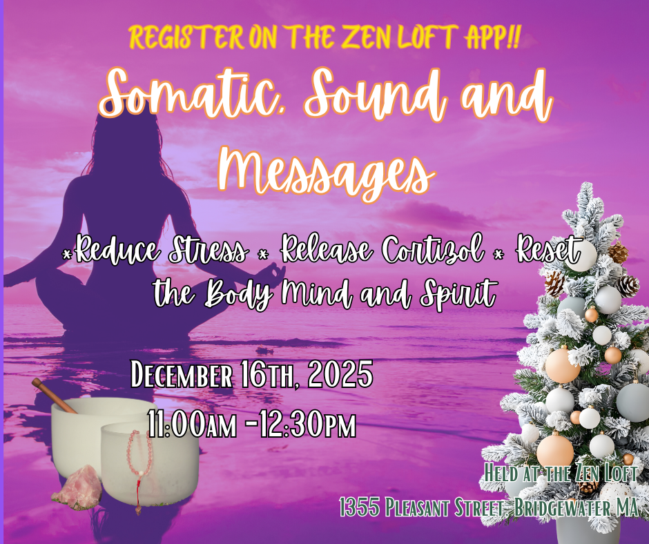 Somatic and Sound; Movement Meditation and Messages 