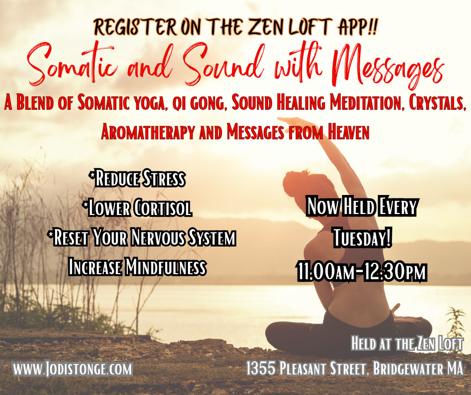 Somatic and Sound; Movement Meditation and Messages 