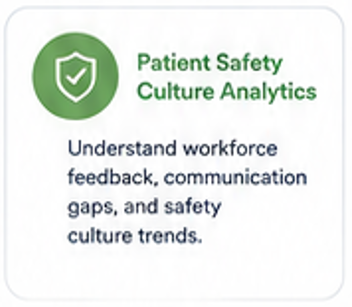 Understand workforce feedback, communication gaps, and safety culture trends.