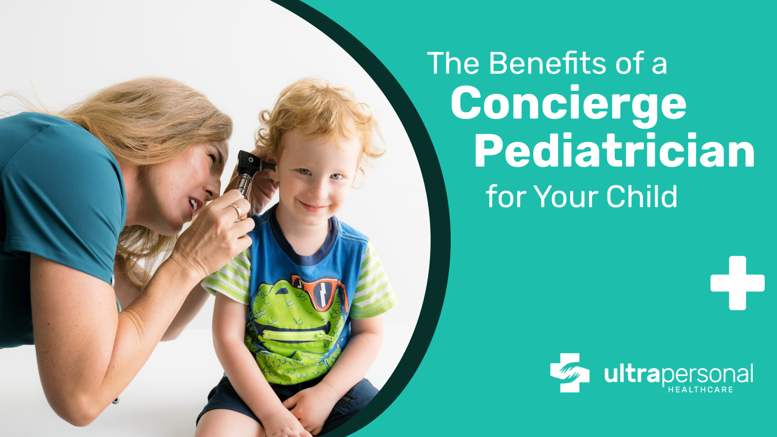 The Benefits of a Concierge Pediatrician for Your Child
