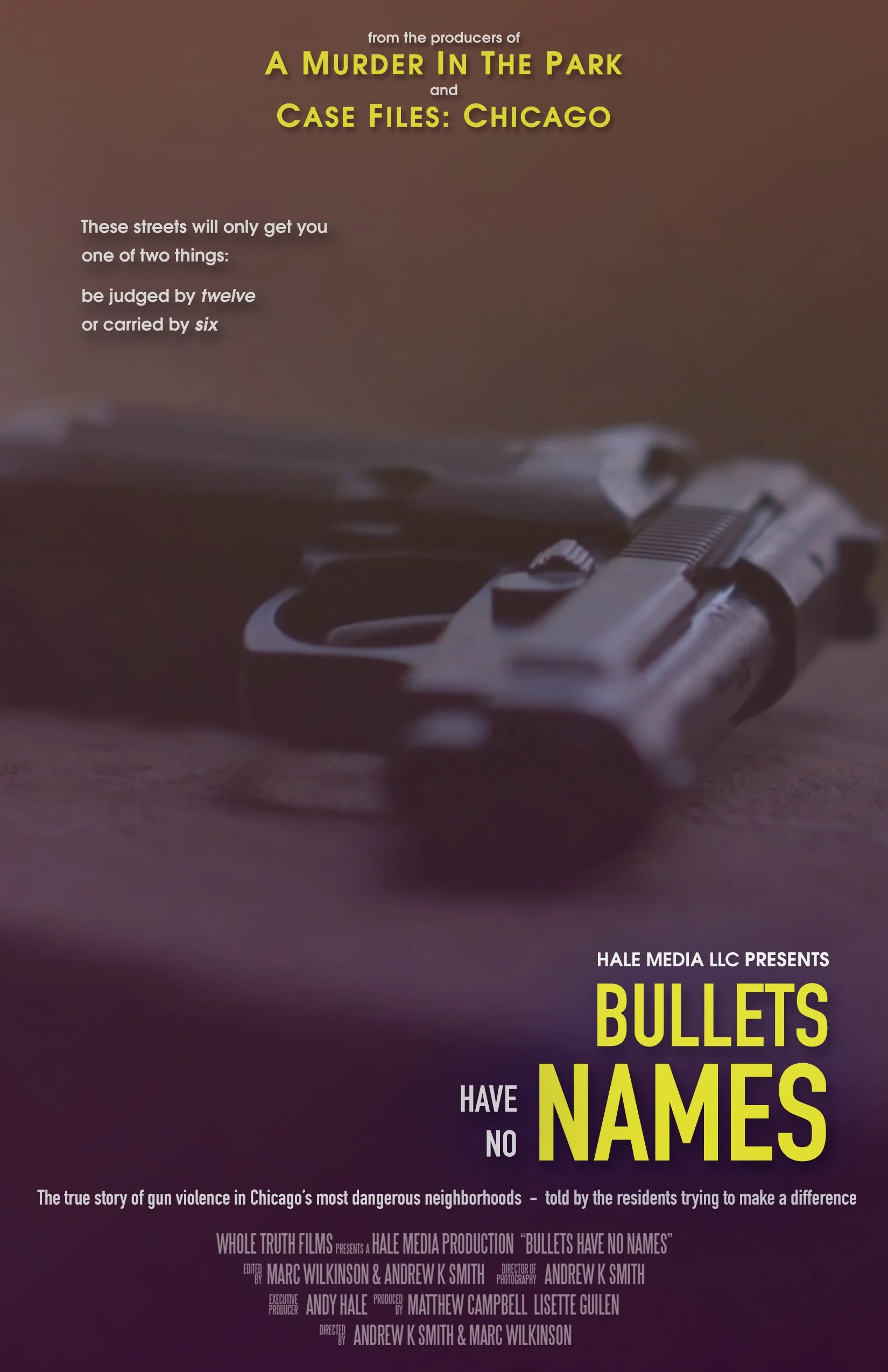 Bullets Have No Names