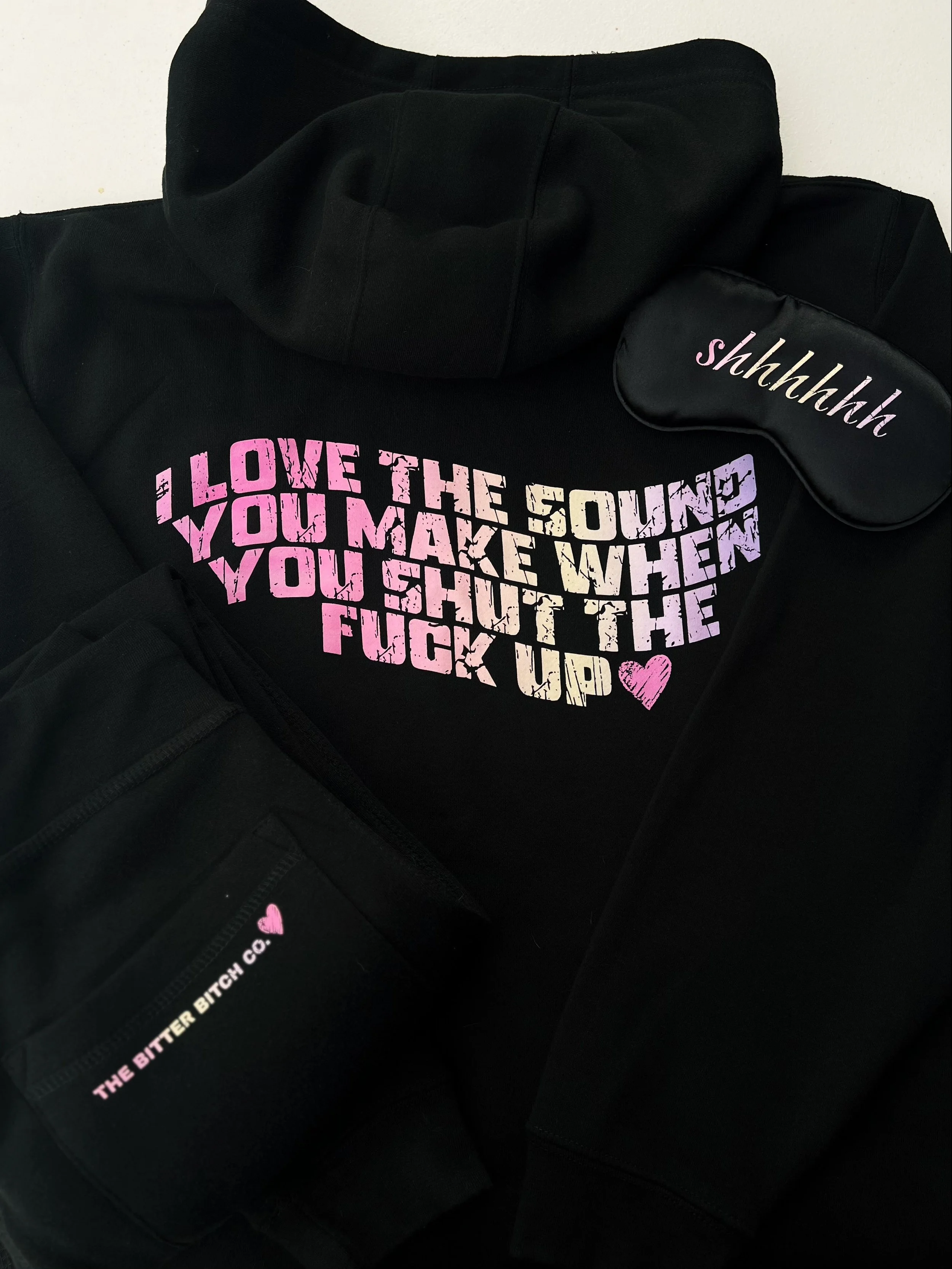 STFU Jogger Set with zip-up or hoodie, "I love the sound you make when you shut the fuck up", by The Bitter Bitch Co