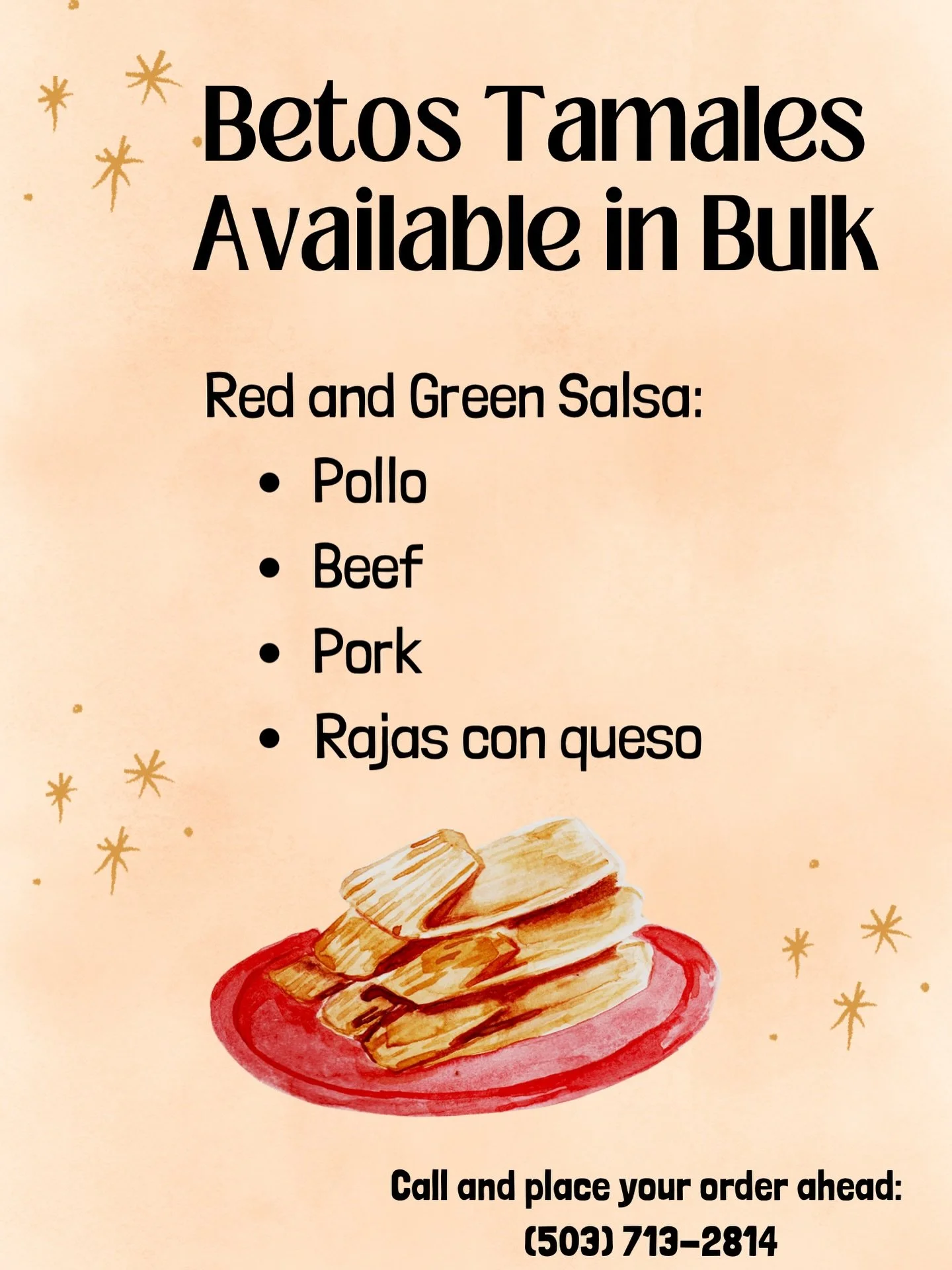 Hosting? Craving? Celebrating? 🫔✨

Betos has you covered with tamales available in BULK!
Choose from Chicken, Beef, Pork, or Rajas &mdash; with your choice of red or green salsa. Veggie &amp; vegan tamales are coming soon!

Call ahead to place your 