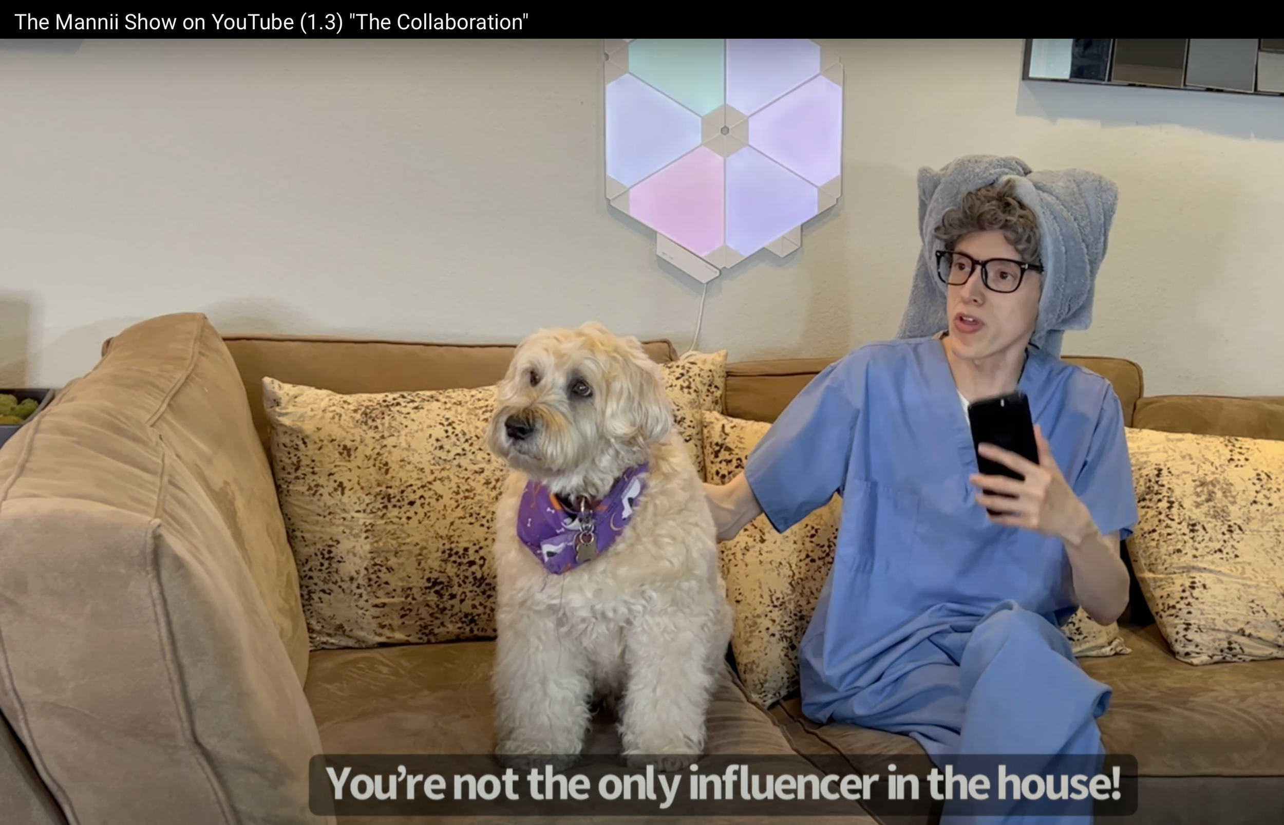 (1.3) "You're not the only influnecer in the house!"