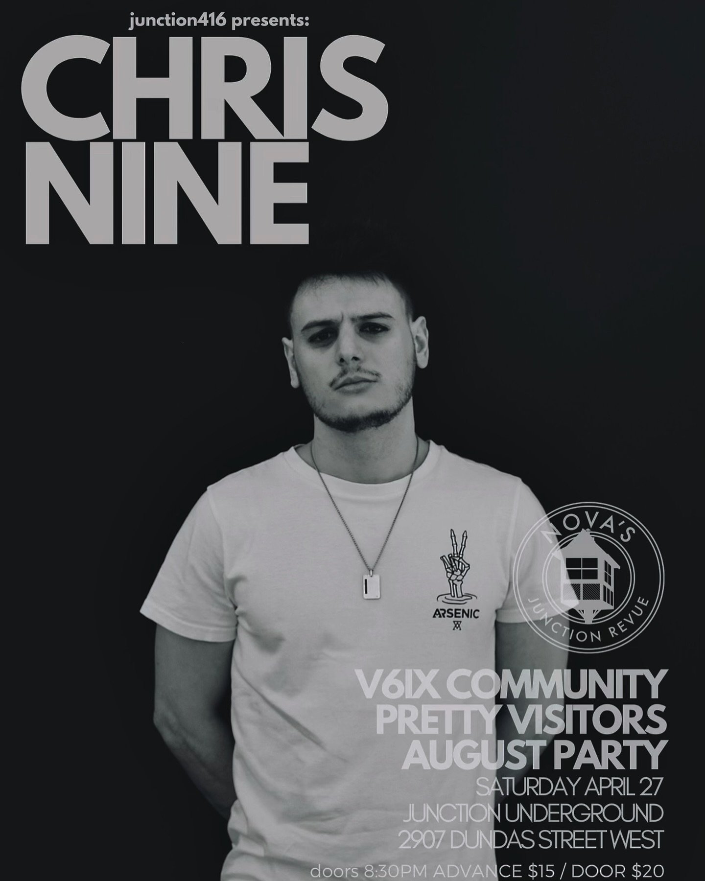 Saturday April 27th. V6IX Community Presents Chris Nine, Pretty Visitors and August Party. Doors open at 8:30pm $20 at the door for the bands.