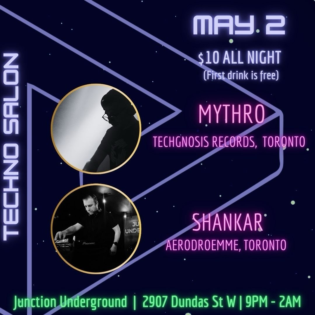 🎧✨ Exciting News! 🌟 This Thursday, May 2nd, mark your calendars for TechnoSalon at The Junction Underground 🎶🔥 Join us for an electrifying night with Shankar &amp; Mythro spinning the sickest techno beats! 💥 Entry is only $10 and includes a comp