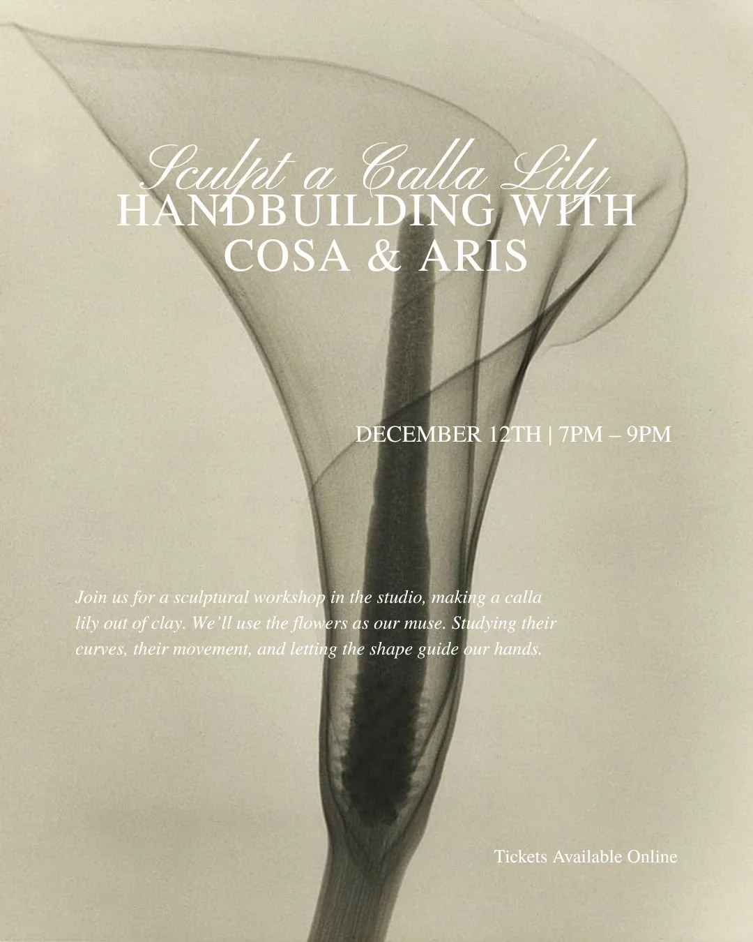 Workshop: Sculpt a Calla Lily | December 12th, 7pm