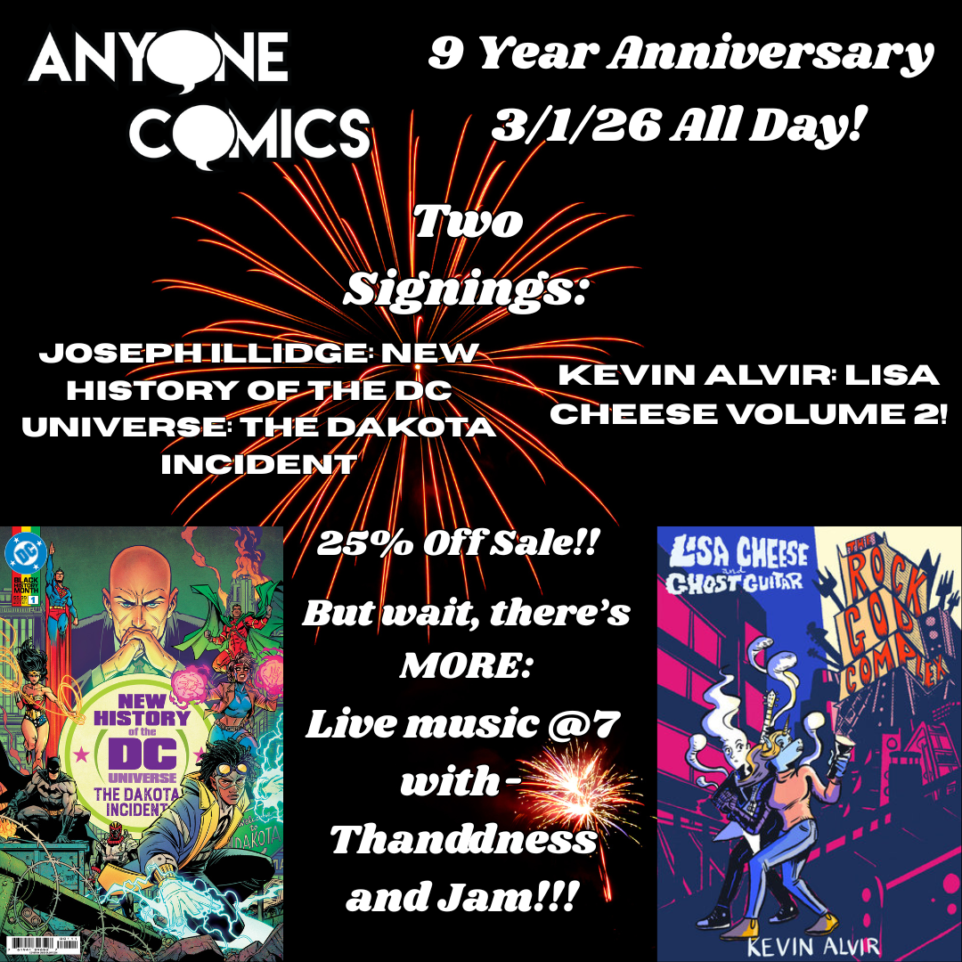 Anyone Comics 9 Year Anniversary &amp; Lisa Cheese signing!