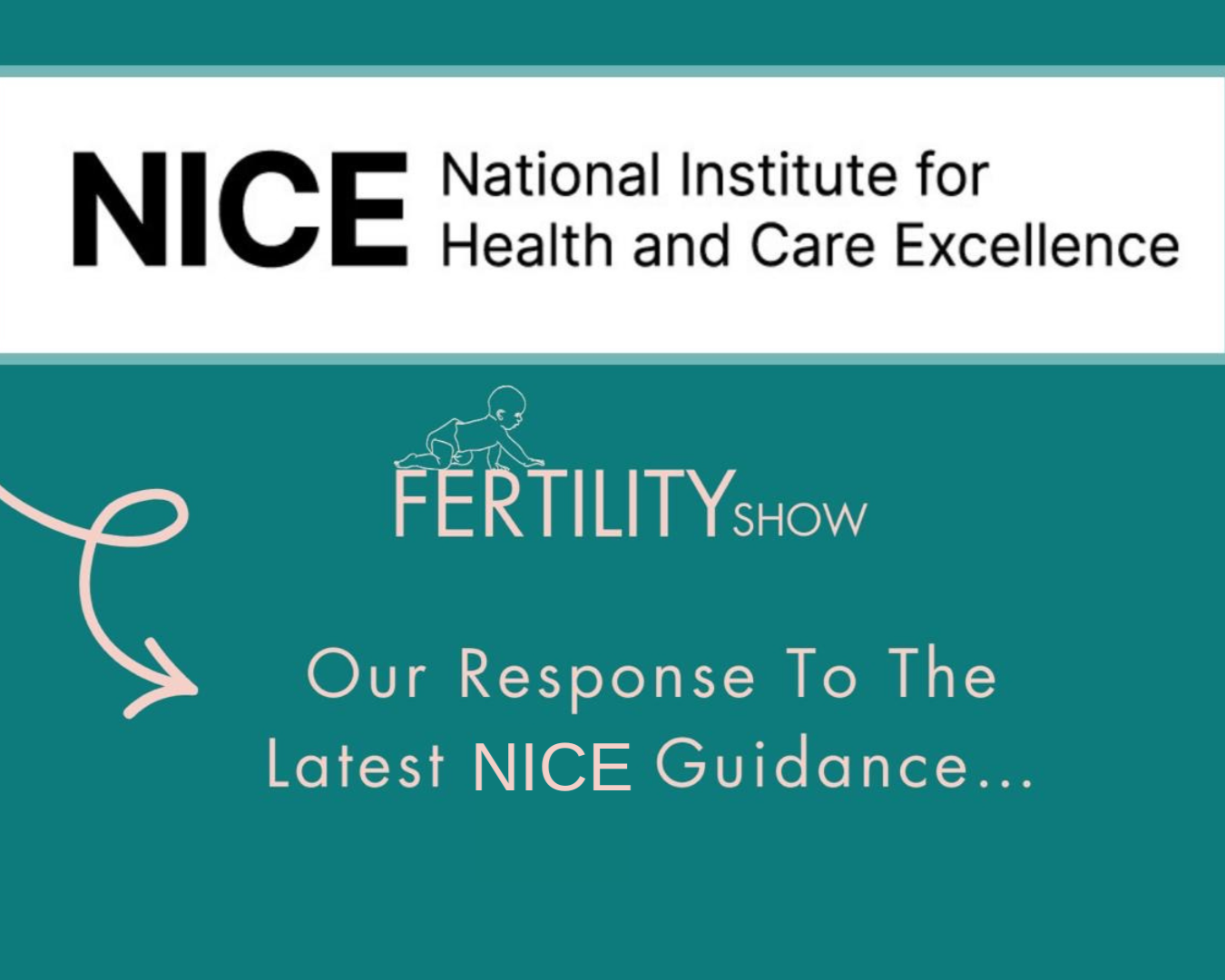 Fertility Care in Focus - Our Response to the New Draft NICE Guidance