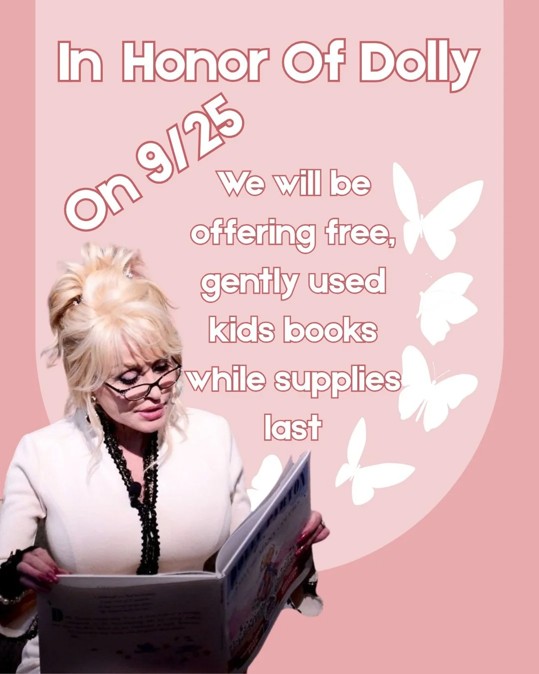In honor of Dolly Parton, we will be offering free, gently used kids books on Dolly Parton Day