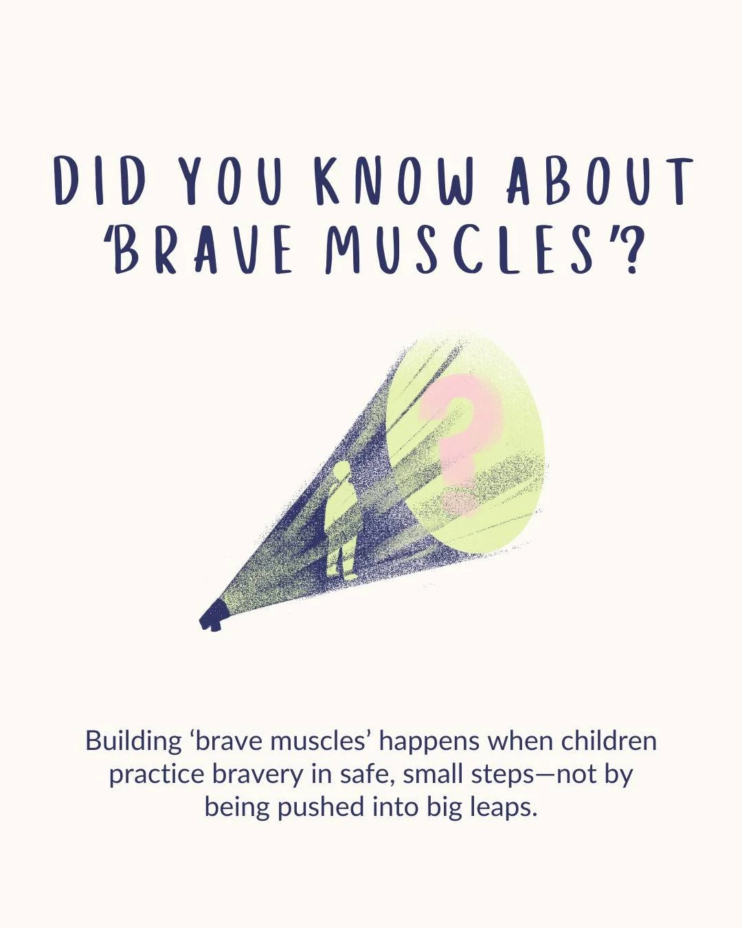 When children practice small acts of courage such as:
&rarr; raising a hand in class
&rarr; saying hello to a peer
&rarr; trying something new
They strengthen what we call their &ldquo;brave muscles.&rdquo;

Each time a child faces a small challenge 