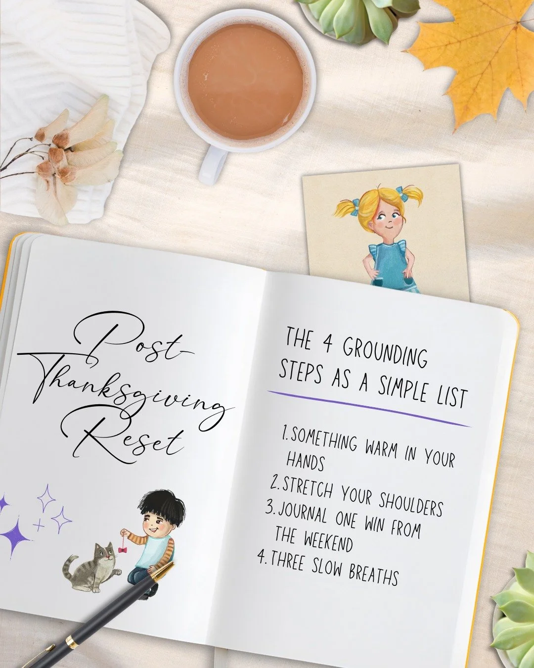 Quiet house after Thanksgiving? 🍂

Before the week begins, give yourself 5 minutes:
☕ Something warm in your hands
🙆&zwj;♀️ Stretch your shoulders
✍️ Journal one win from the weekend
🌬️ Three slow breaths

Your nervous system worked overtime this 