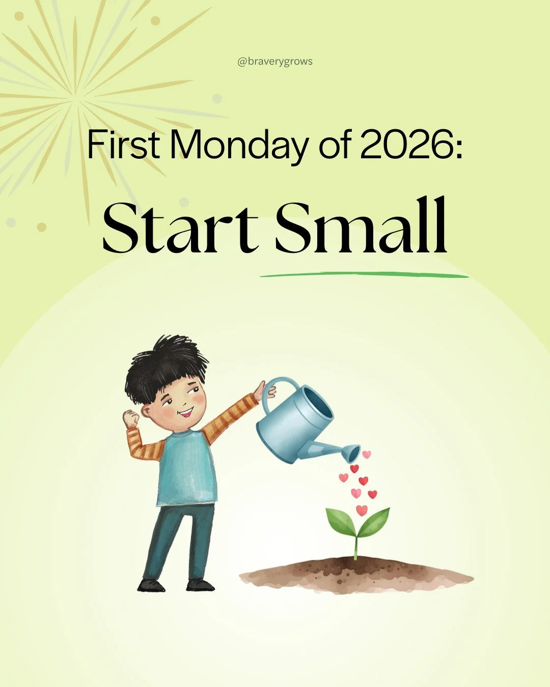 The first Monday of 2026. 🌟

Not the day for pressure. ❌
Not the day for big expectations. 
Just the day to begin... Gently. 🌱

This week, try ONE small thing:
✨ One moment of patience when you want to push 
✨ One celebration of a tiny brave step 
