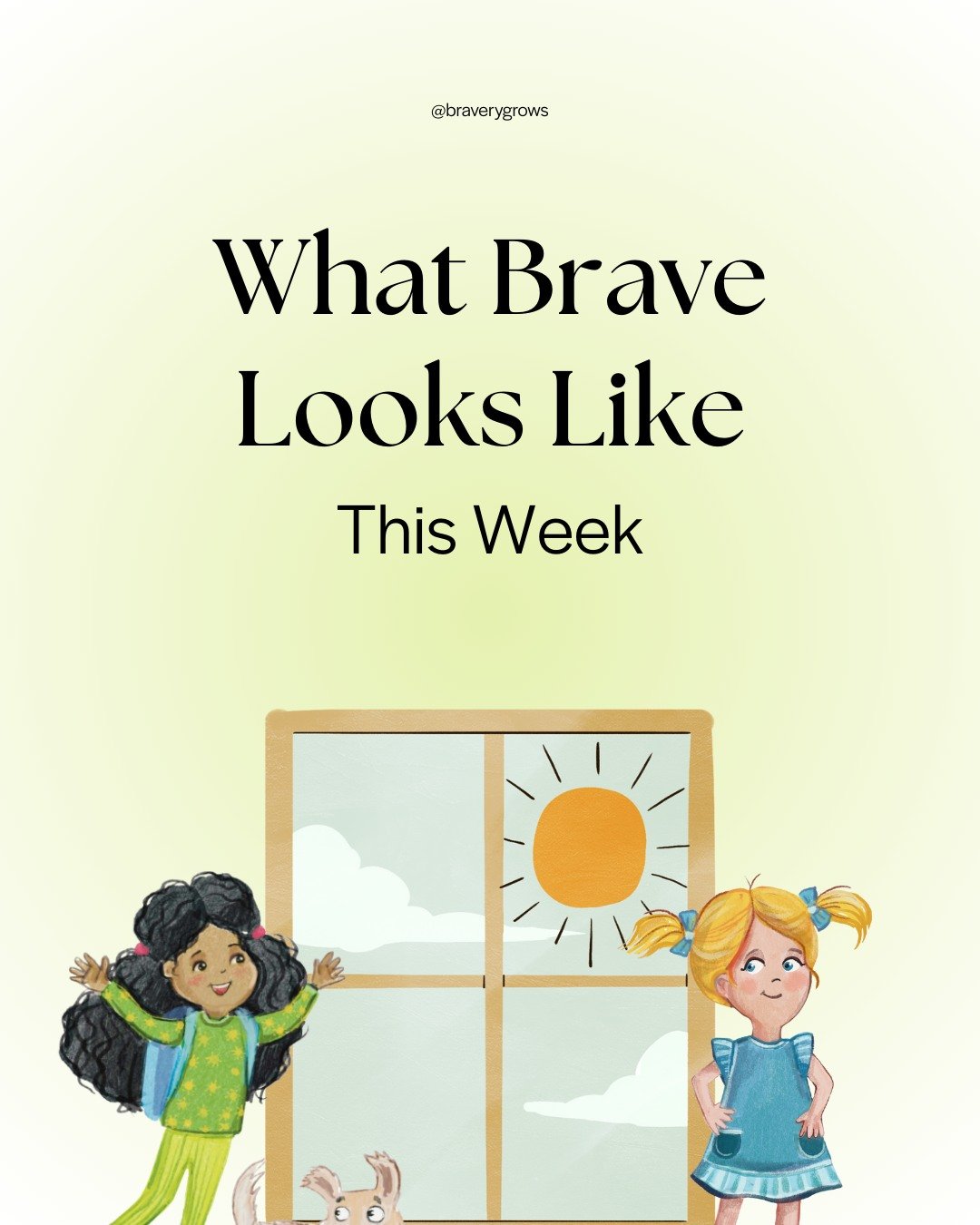 What did brave look like for your child this week? 🌟

BRAVE MIGHT LOOK LIKE:
👋 Waving at the bus driver
📚 Walking into school without crying
🍽️ Sitting at the lunch table (even quietly)
✋ Almost raising their hand
👀 Making eye contact with a cla