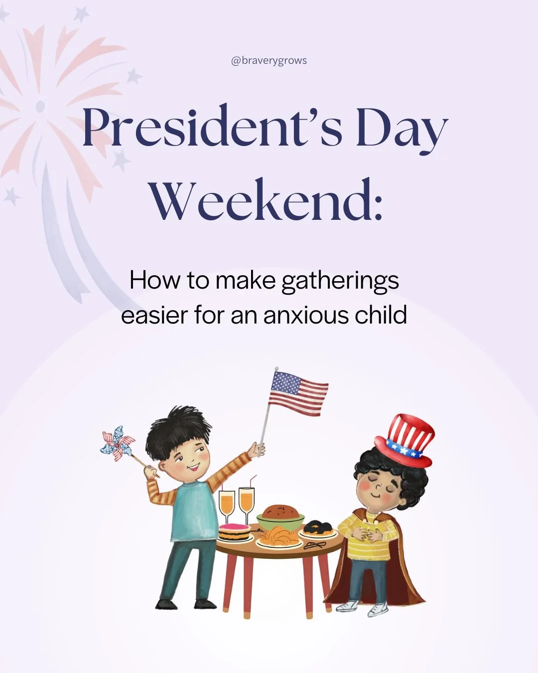 Presidents Day weekend = family gatherings for many 👨&zwj;👩&zwj;👧&zwj;👦

Here&rsquo;s how to make it easier for your anxious child. 💛

BEFORE YOU GO:
📋 PREVIEW THE PLAN
&bull; Who will be there?
&bull; What will happen?
&bull; How long will you