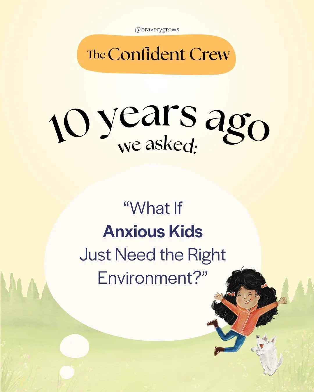 10 years ago, we asked a question that changed everything: 💛

"What if anxious kids don&rsquo;t need to be fixed?"
"What if they just need the right environment?"

Traditional therapy said: see the child once a week and hope it t